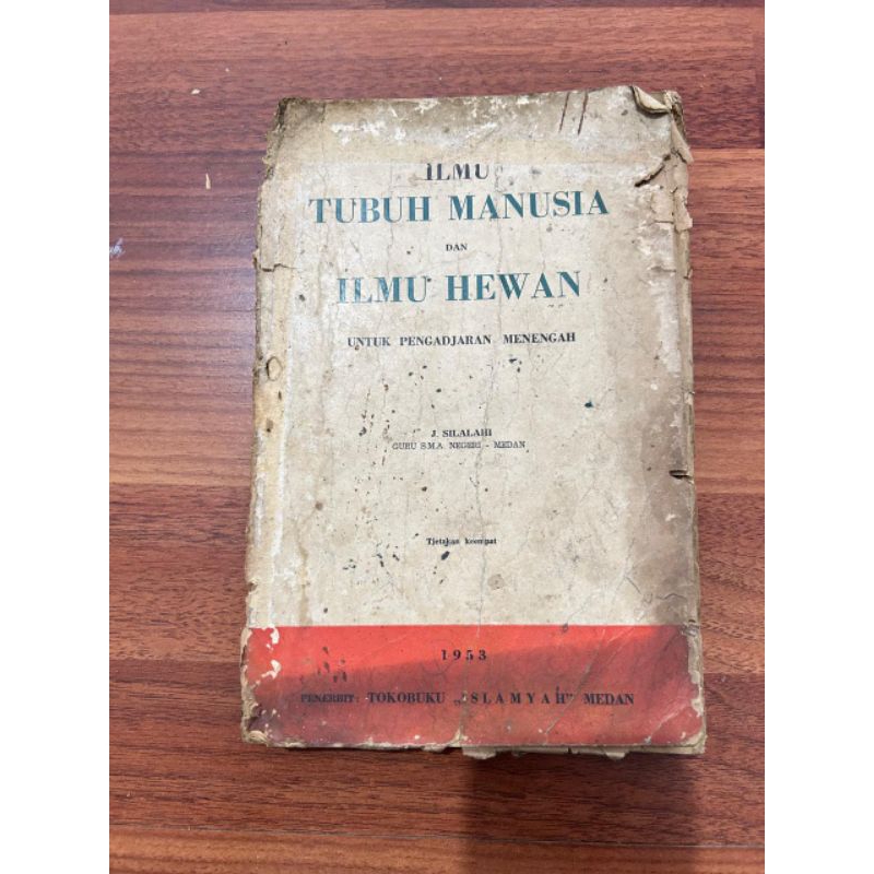 Buku - llmu Tubuh Manusia dan Hewan untuk Pengdjaran Menengah J.Silalahi