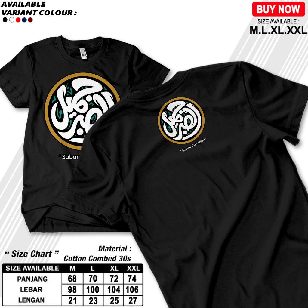 KAOS ISLAMI KUALITAS PREMIUM 100% COTTON / KAOS SABAR ITU INDAH / KAOS DAKWAH SANTRI KEREN TERBARU M