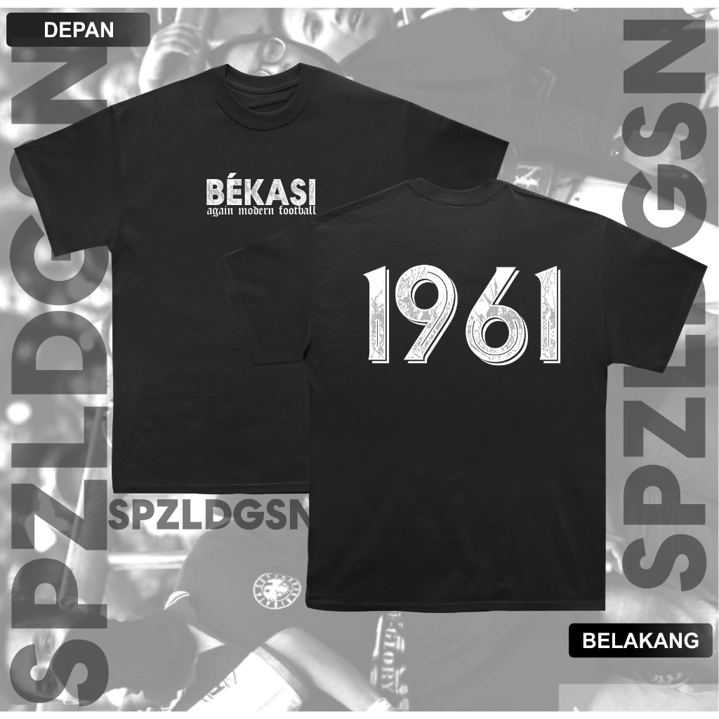 Kaos Suporter Bekasi Tshirt Bekasi Again Modern Football katun knitto