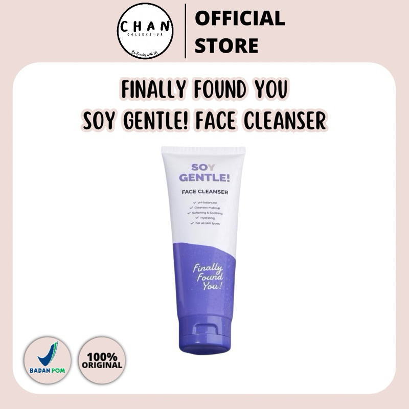 FINALLY FOUND YOU SOY GENTLE FACE CLEANSER