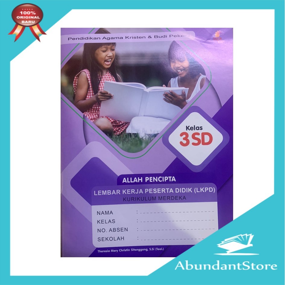 Buku LKS LKPD Lembar Kerja Peserta Didik Agama Kristen Kurikulum Merdeka Kelas 3 SD - Allah Pencipta