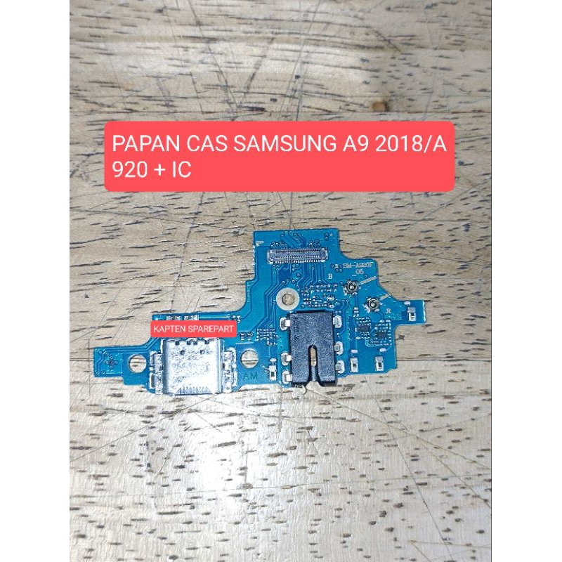 Papan Cas Samsung A9 2018/A920 + IC Konektor cas