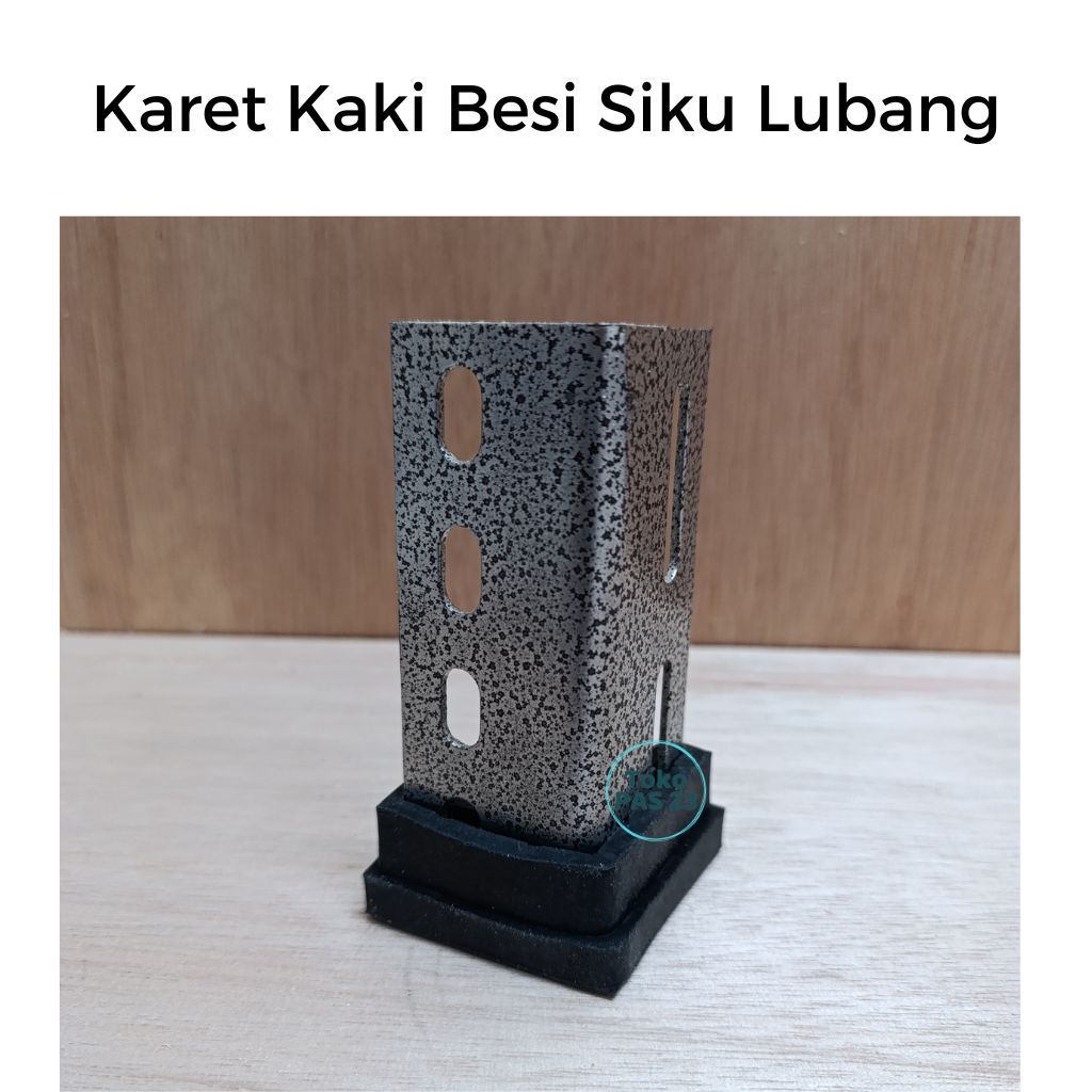 (1 Pcs) KARET KAKI SIKU BESI SIKU LUBANG / SIKU RAK 4X4