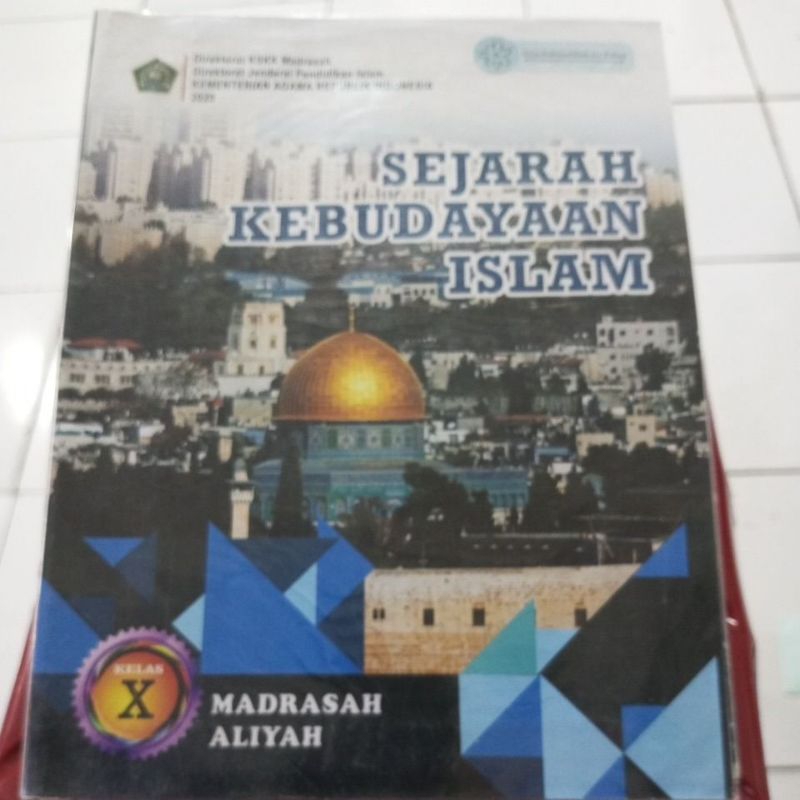 SEJARAH KEBUDAYAAN ISLAM KELAS 10 MADRASAH ALIYAH