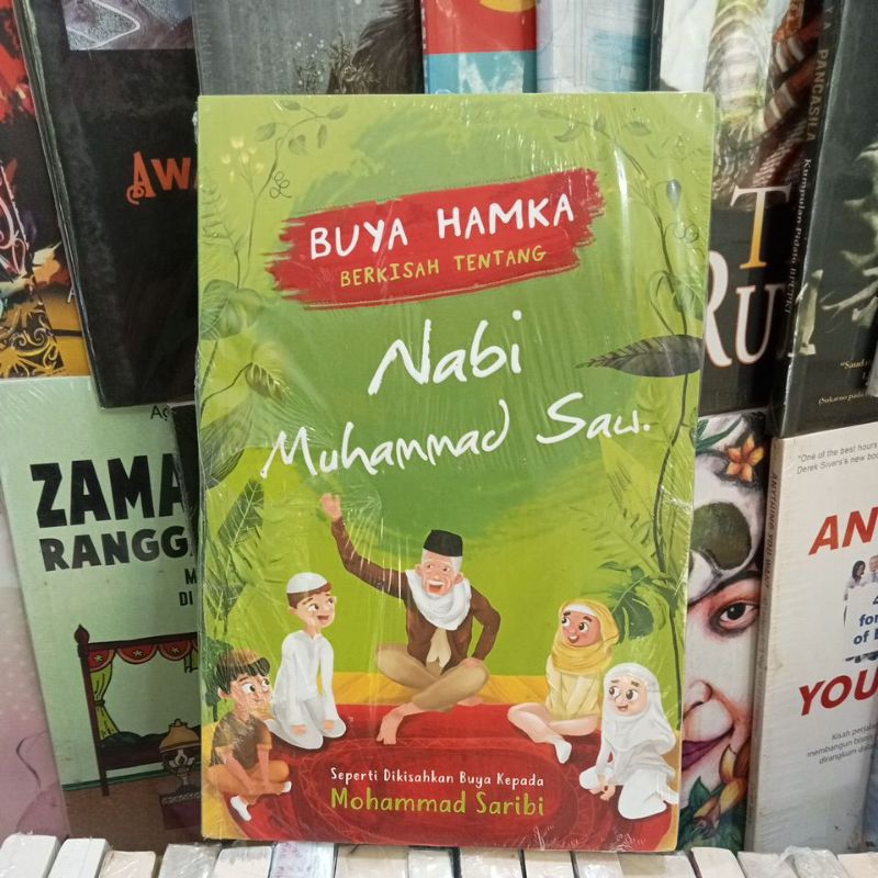 Buya Hamka Berkisah Tentang Nabi Muhammad Saw