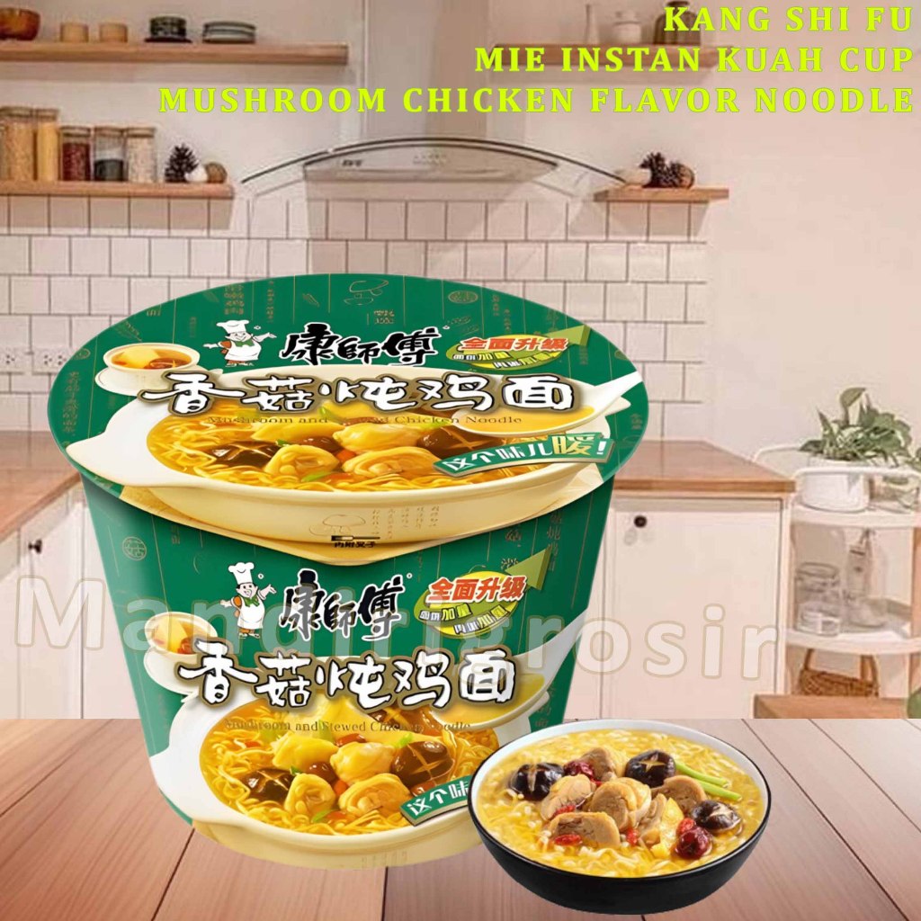 

Mie Instan Kuah Cup * Kang Shi Fu * Mushroom Chicken Flavor Noodle * 106gr
