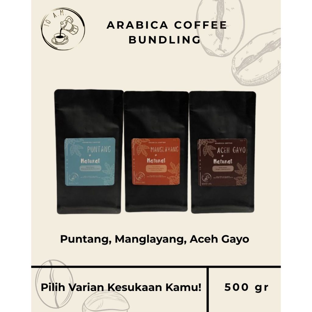 

10AM Roastery - Kopi Arabika Natural Bundling 500 Gram - Puntang, Manglayang, Aceh