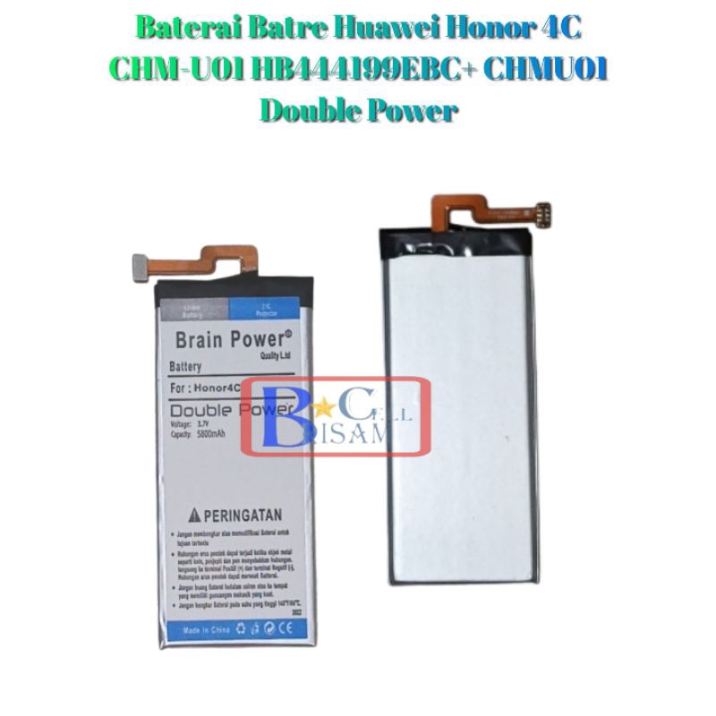 Baterai Batre Huawei Honor 4C CHM-U01 HB444199EBC+ CHMU01 Double Power