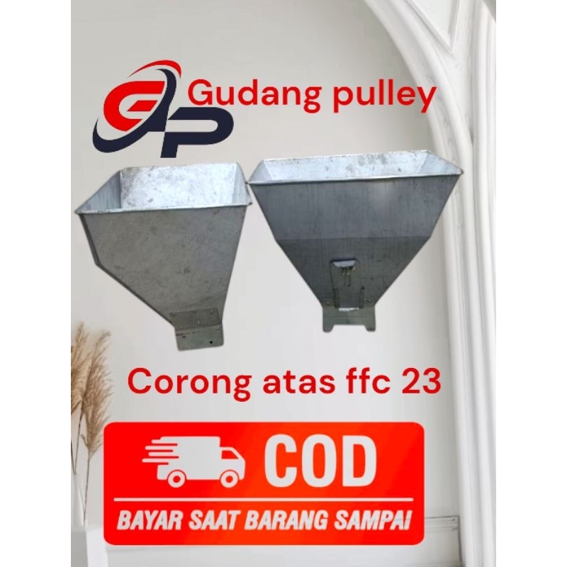 Grosir>>> Corong atas ffc 23