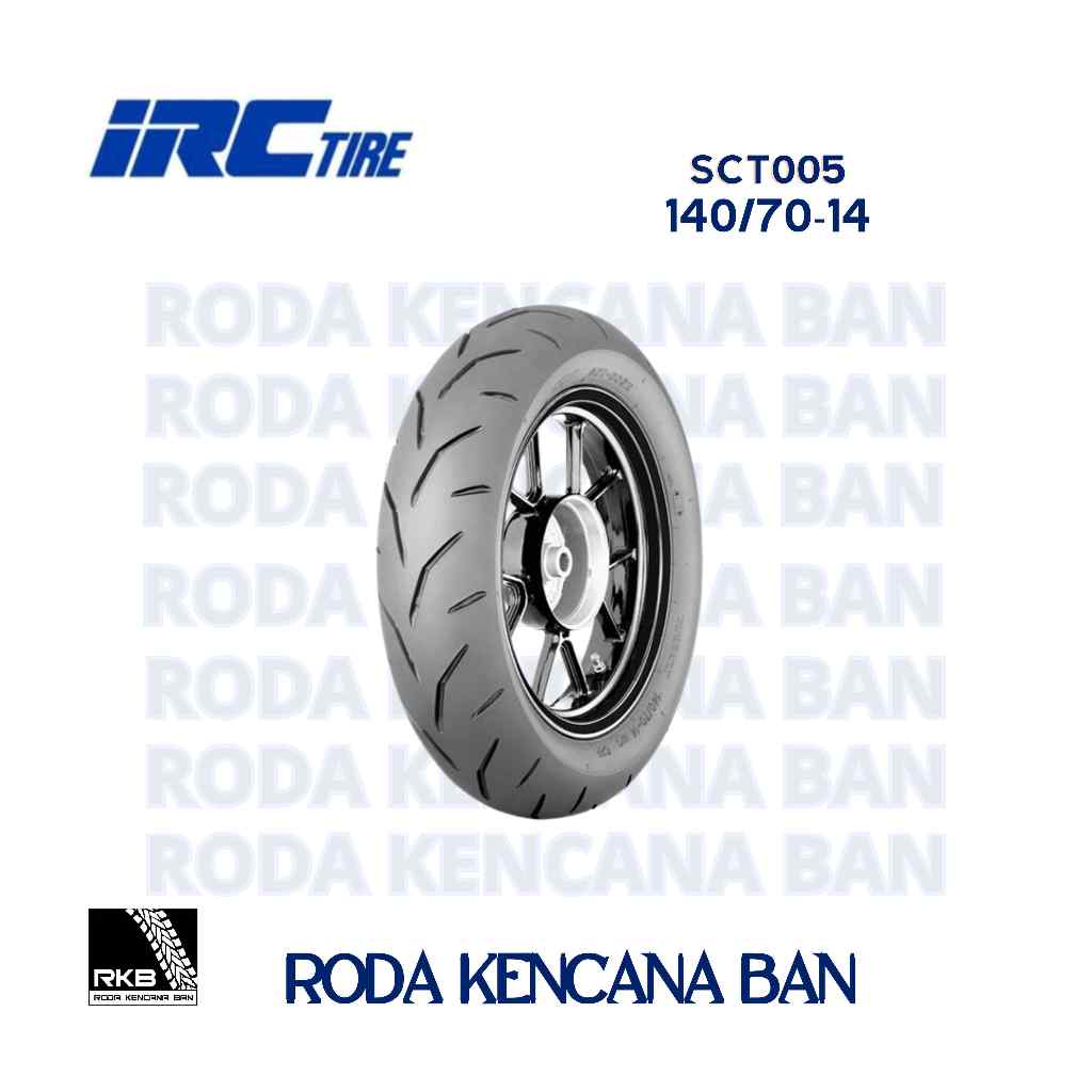 Ban Motor IRC SCT 005 size 140/70 R14 - Tubeless Ban Belakang ADV 150, PCX 125/150/160, NMAX 155