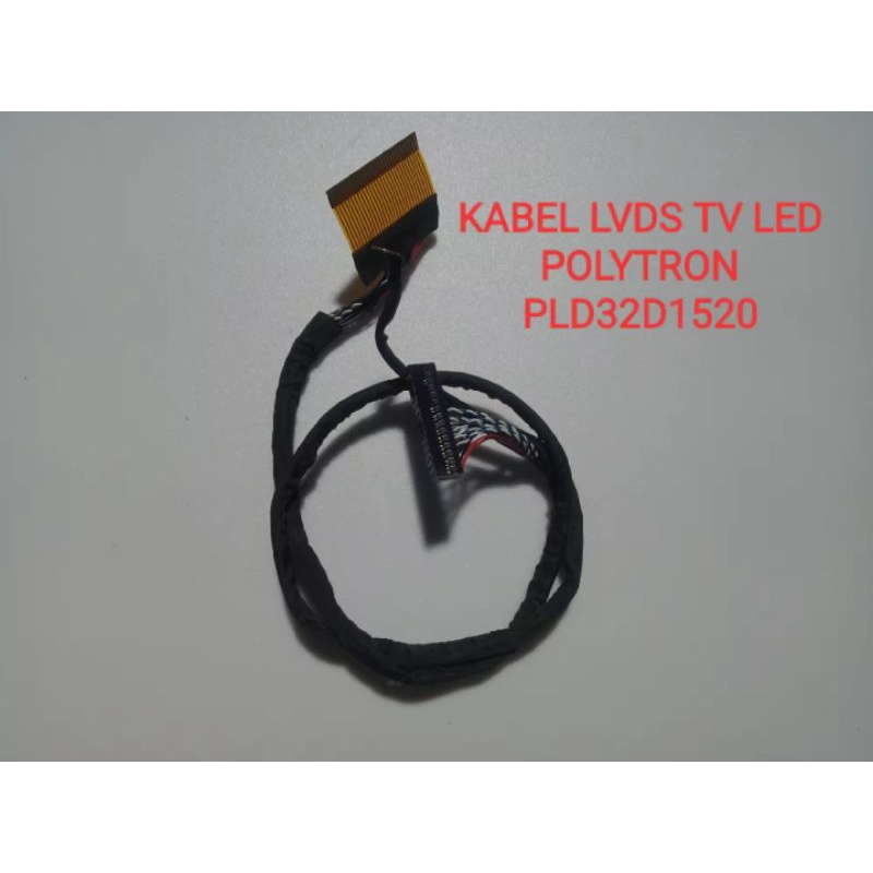 Kabel fleksibel LVDS tv led polytron PLD32D1520 , PLD32D7511 , PLD32T7511