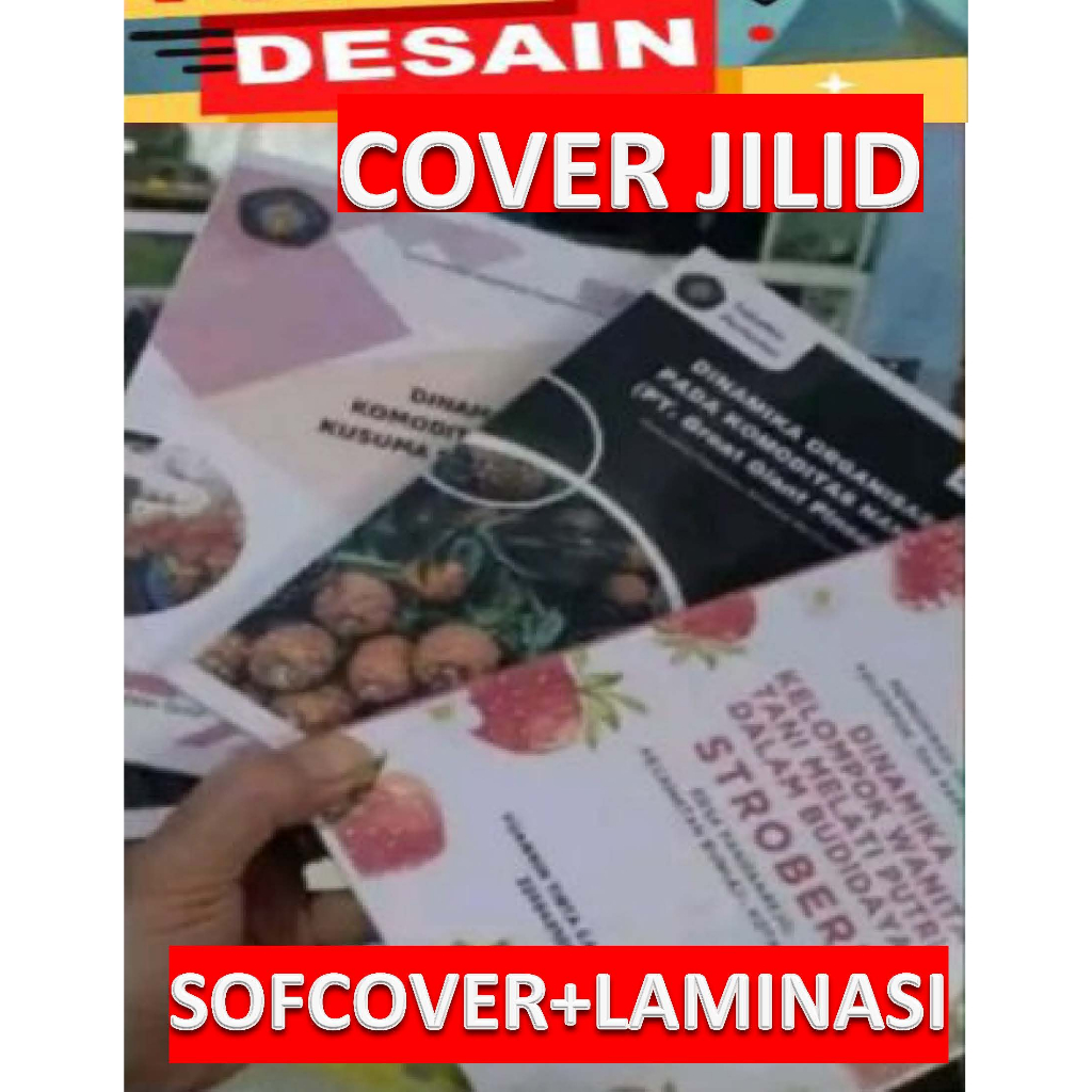 

Jilid Sofcover laminasi dan polos buku skripsi magang tesis disertasi HVS A4