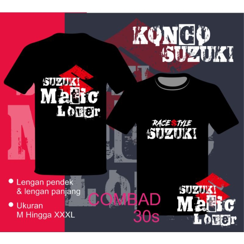 Kaos Custom Suzuki Matic Lover race n style  suzuki