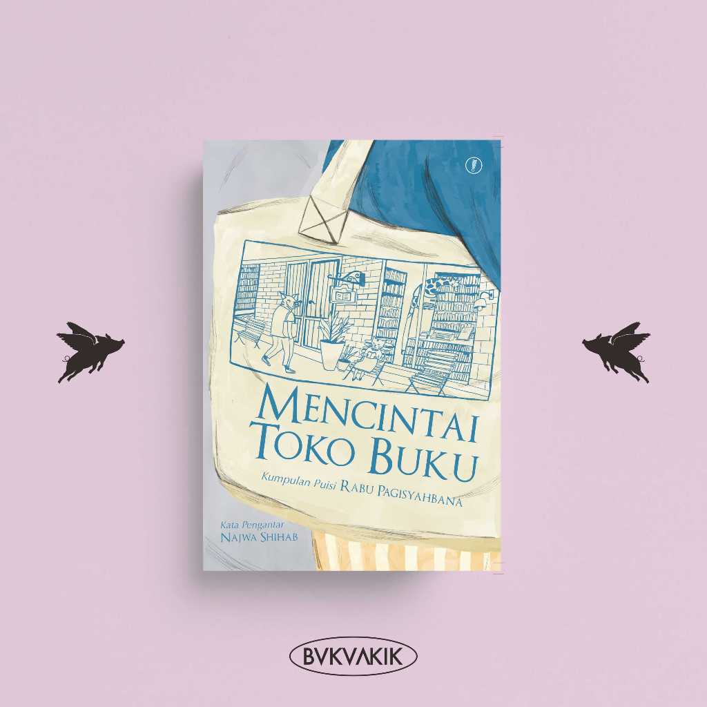 Mencintai Toko Buku - Rabu Pagisyahbana