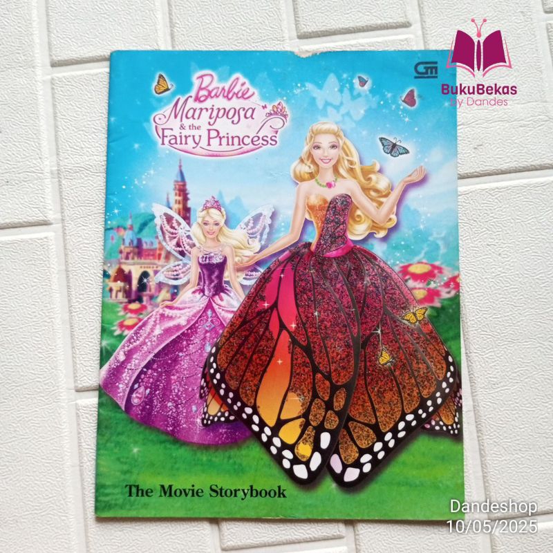 Barbie Mariposa & The Fairy Princess The Movie Storybook - Buku Cerita Anak Bekas Preloved Gramedia