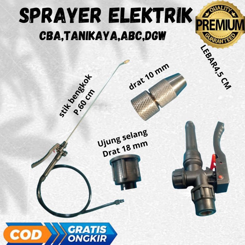 Satu paket Alat sprayer Elektrik STIK BENGKOK