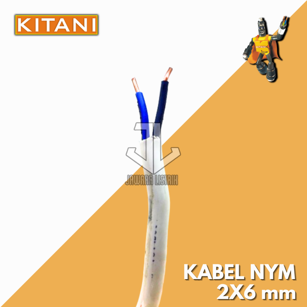 KITANI KABEL TUFUR NYM 2X6MM METERAN KABEL TEMBAGA KABEL NYM BERKUALITAS