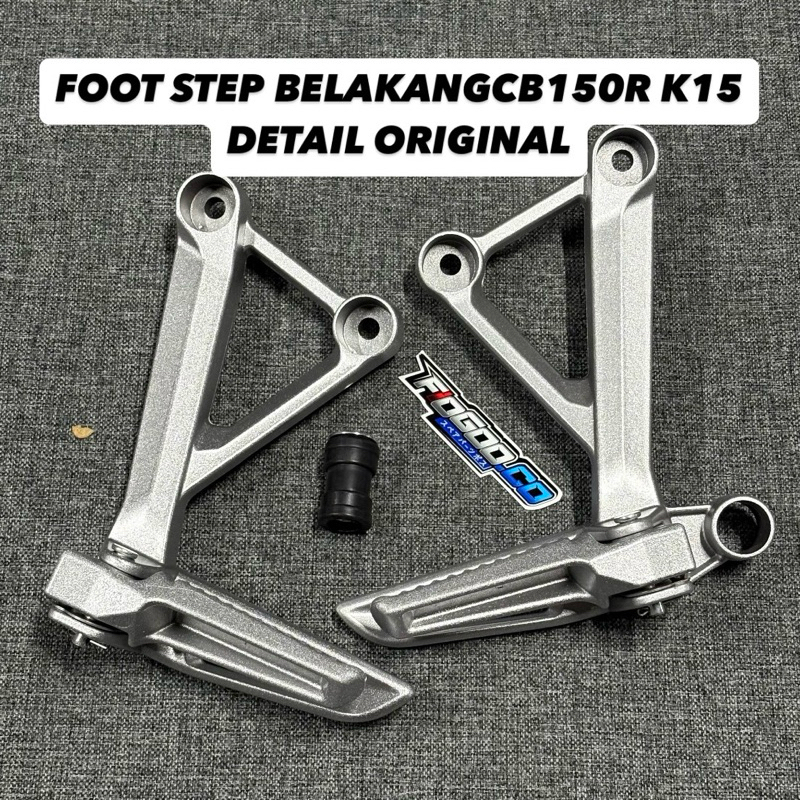 POSTEP K15 FOSTEP BELAKANG CB150R STEP K15 DETAIL ORIGINAL FOOTSTEP POSTEP BELAKANG CB 150R LED K15 