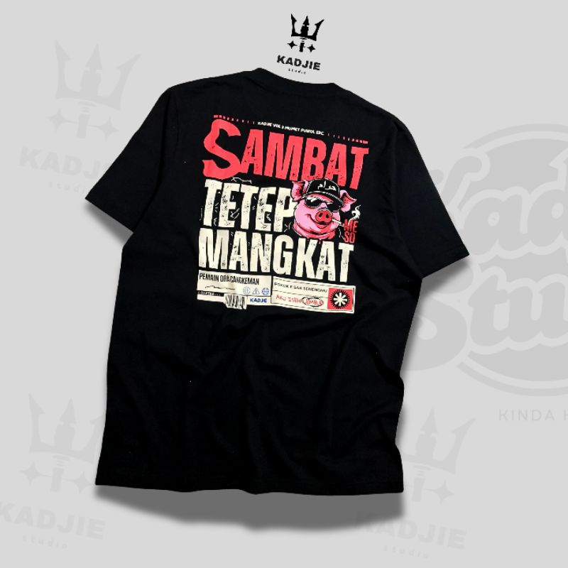 Kaos Distro Kadjie Studio x Jowo Pride Sambat Tetep Mangkat 1 Cotton Combed 20s | Plastcharge Ink