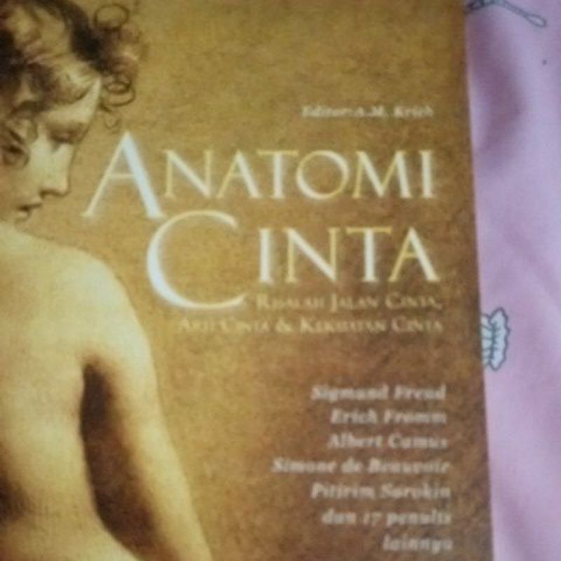 288 Buku Anatomi Cinta : Risalah jalan Cinta, arti Cinta dan kekuatan Cinta