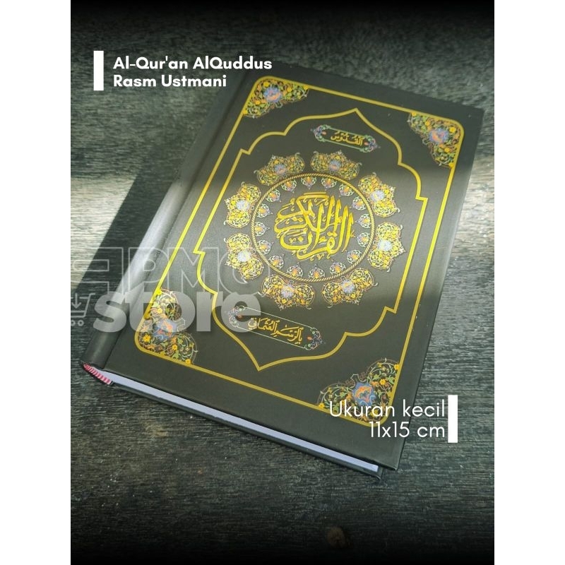 Al Qur'an Quddus Rosm Utsmany Al Quran Kudus Ukuran Kecil A6 11×15 1Warna