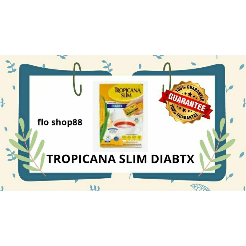 A - TROPICANA SLIM DIABTX / TROPICANA SLIM DIABTX 50 SACHET / TROPICANA SLIM DIABTX 100 SACHET / TRO