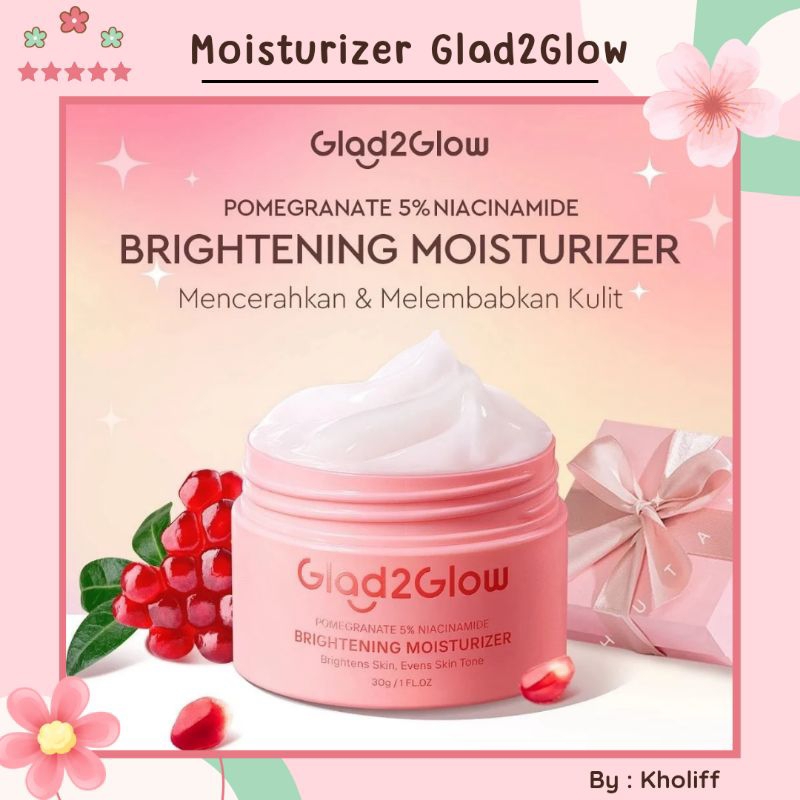 [ PROMO ] GLAD2GLOW Moisturizer Pomegranate Niacinamide Brightening || Moisturizer Glad2glow Pink