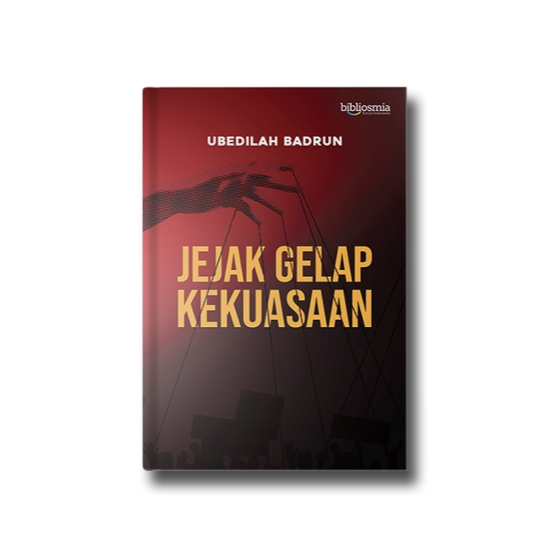 Jejak Gelap Kekuasaan
