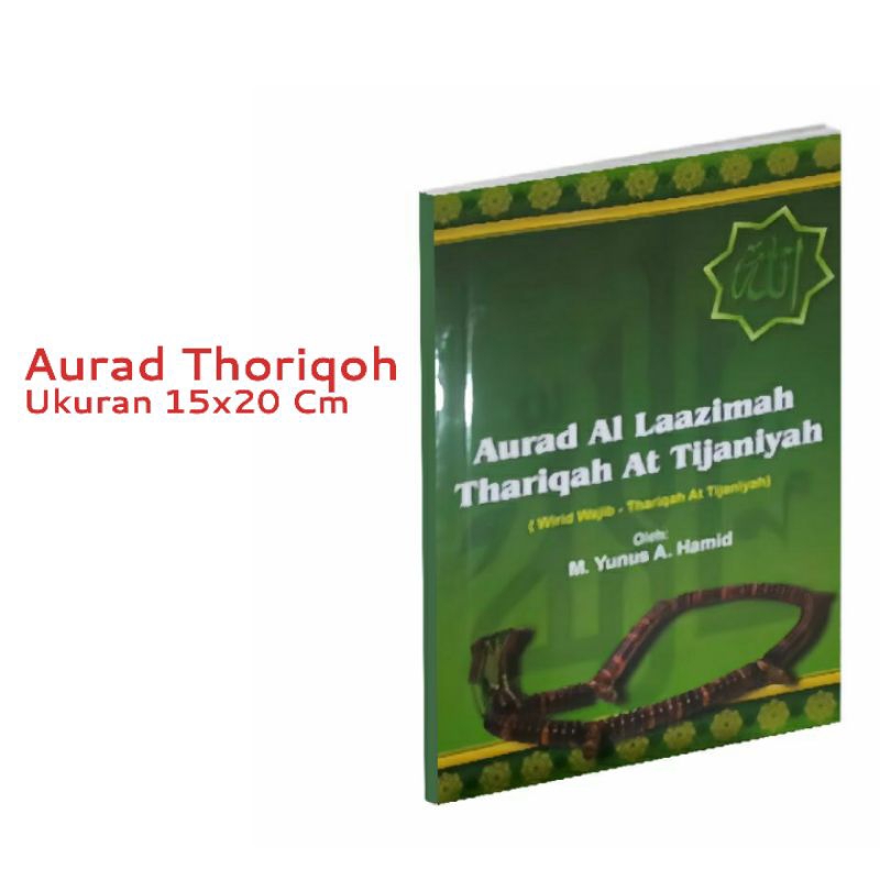 Buku / Kitab Aurad Thoriqoh Tijaniyah Ukuran 15X20 CM