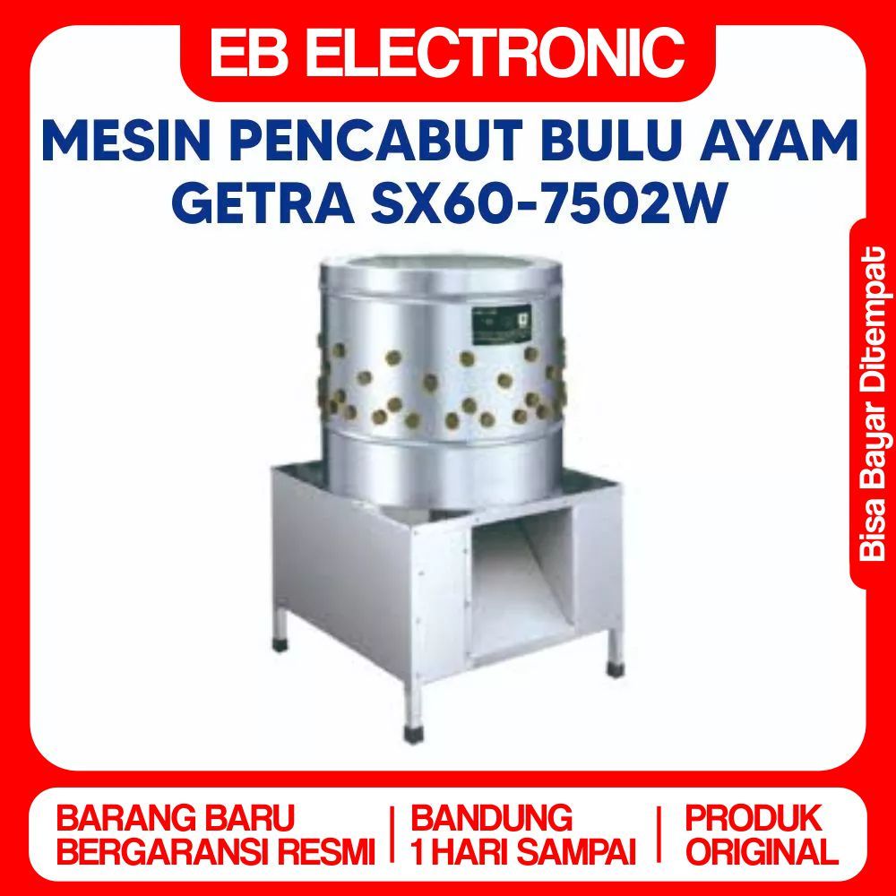 MESIN PENCABUT BULU AYAM / UNGGAS GEA RSA GETRA SX60-7502W FREE PACKING KAYU