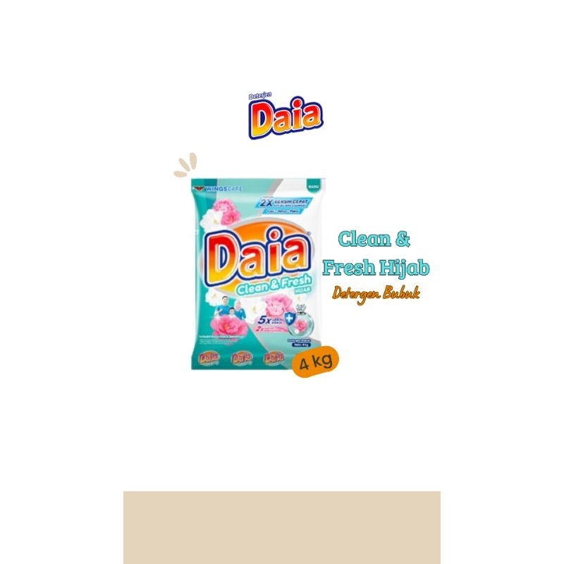 Daia deterjen bubuk / Daia clean & fresh hijab/ daia 4 kg