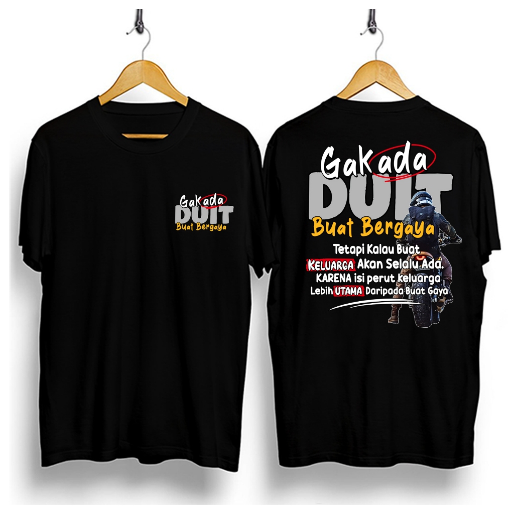 GAK ADA DUIT Kaos Pria Lengan Pendek - Atasan Dewasa - Unisex - Kata-Kata Kece - Bahan Tebal 28s