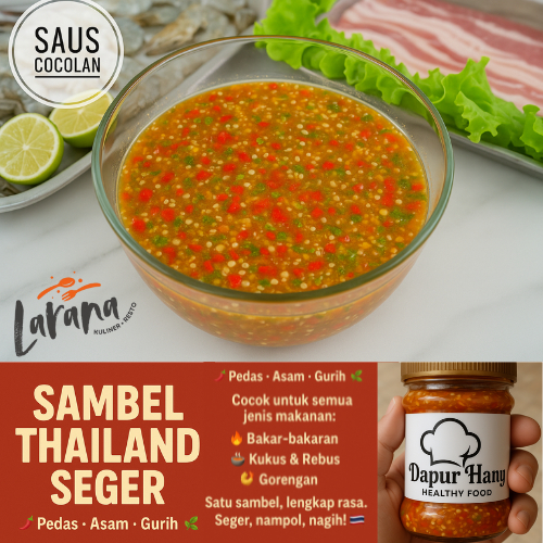 

Sambal Seafood Thailand Cocok untuk Cocolan & Masakan – Rasa Asli Thailand, Bikin Nagih – Pedas, Asam, Gurih, Segar – No MSG, No Pengawet!