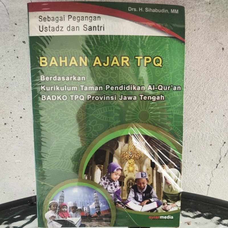 Buku Bahan Ajar TPQ : Pegangan Guru TPQ (Cetakan Lama)