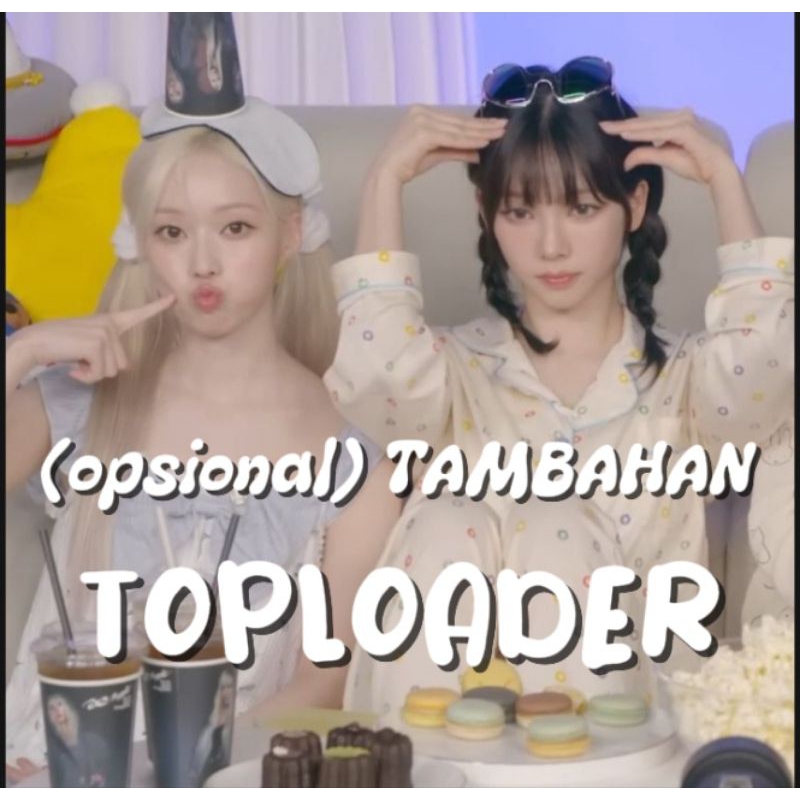 

໑୧ ׅ{opsional} tambahan packing toploader ── .✦