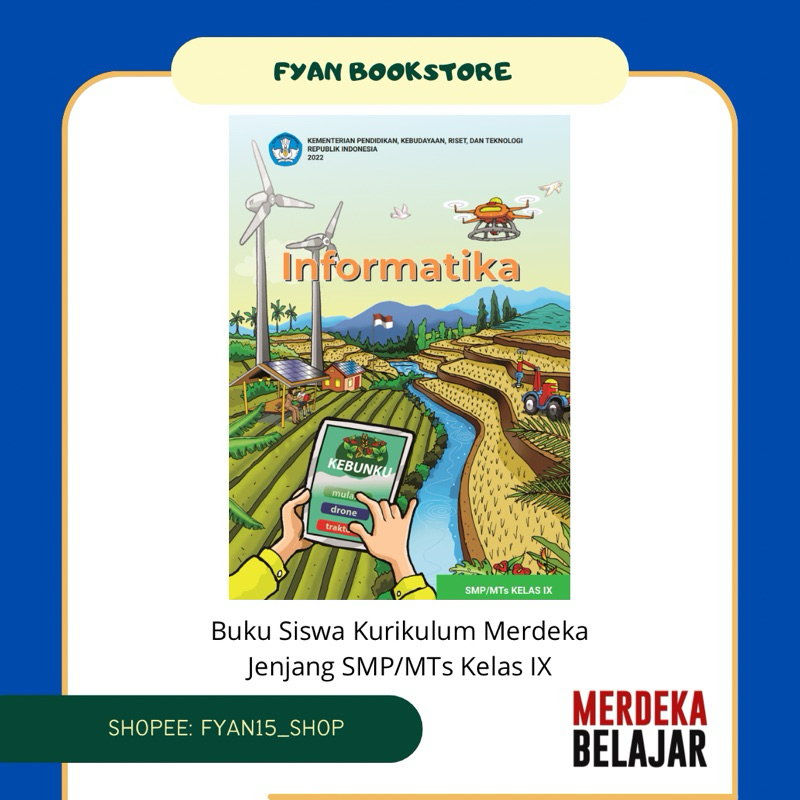Fyan Book Store: Buku Siswa Informatika untuk SMP/MTs Kelas IX Kurikulum Merdeka, Buku Paket Kumer I