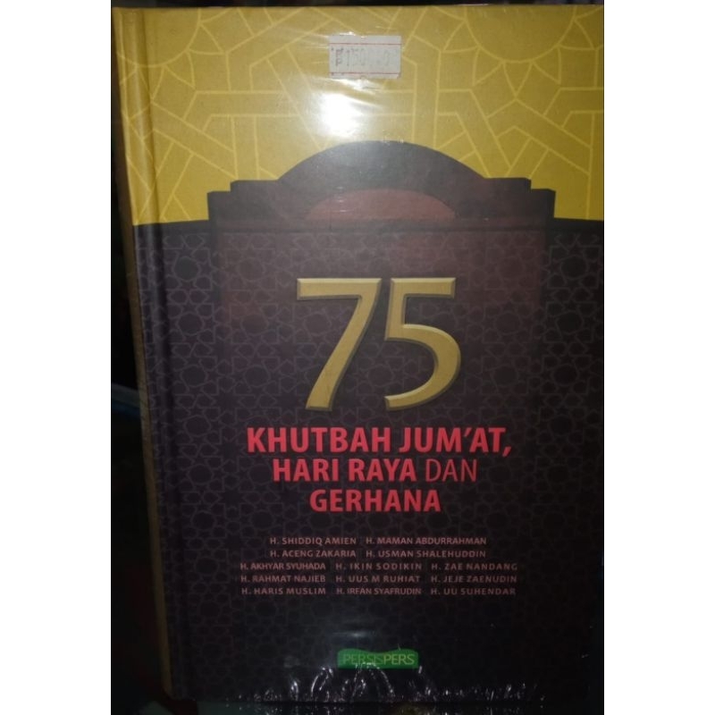 75 Khutbah Jumat Hari Raya dan Gerhana H Shiddiq Amien Aceng Zakaria dkk /Persis ORIGINAL