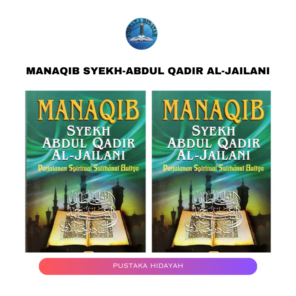 Manaqib Syekh-Abdul Qadir Al-Jailani