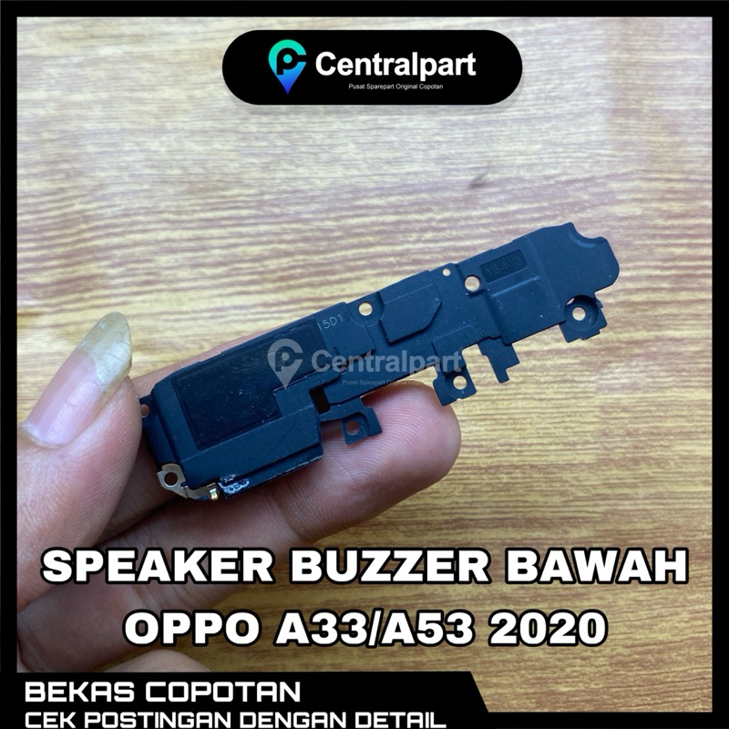 SPEAKER BAWAH BUZZER OPPO A33 2020 / A53 2020 ORIGINAL COPOTAN