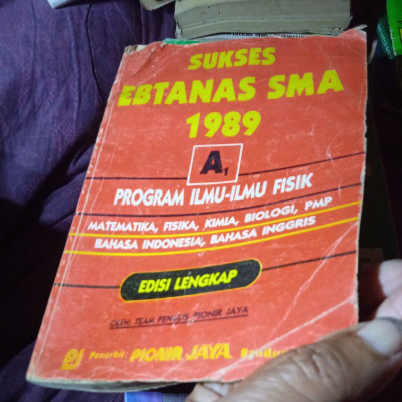buku Sukses Ebtanas SMA 1989 A1 program ilmu ilmu fisik, edisi lengkap, matematika, fisika kimia bio