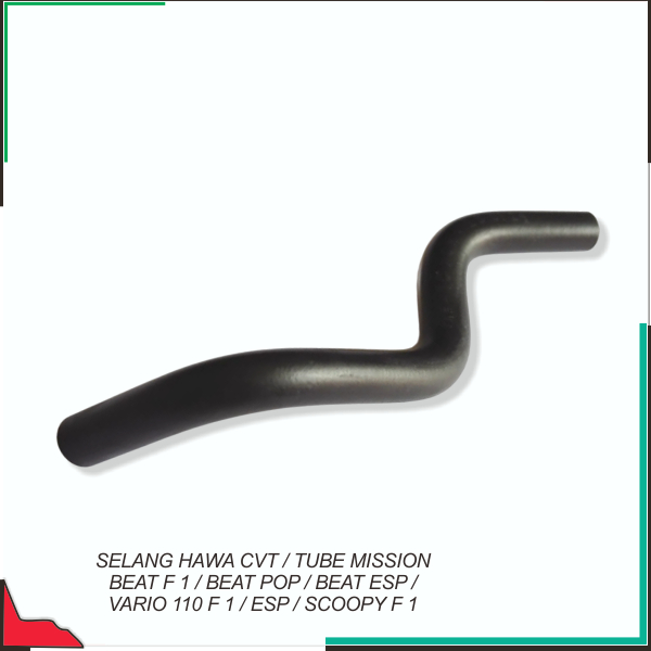 Selang Hawa Cvt / Tube Mission Beat F 1 / Beat Pop / Beat Esp / Vario 110 F 1 / Esp / Scoopy F 1