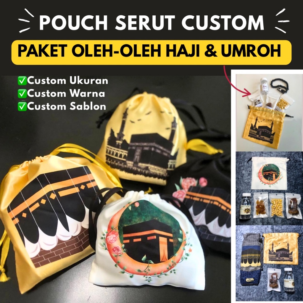 

Oleh Oleh Haji dan Umroh Pouch Serut Custom / Paket Souvenir Umroh / Oleh2 Umroh dan Haji / Hampers Umroh