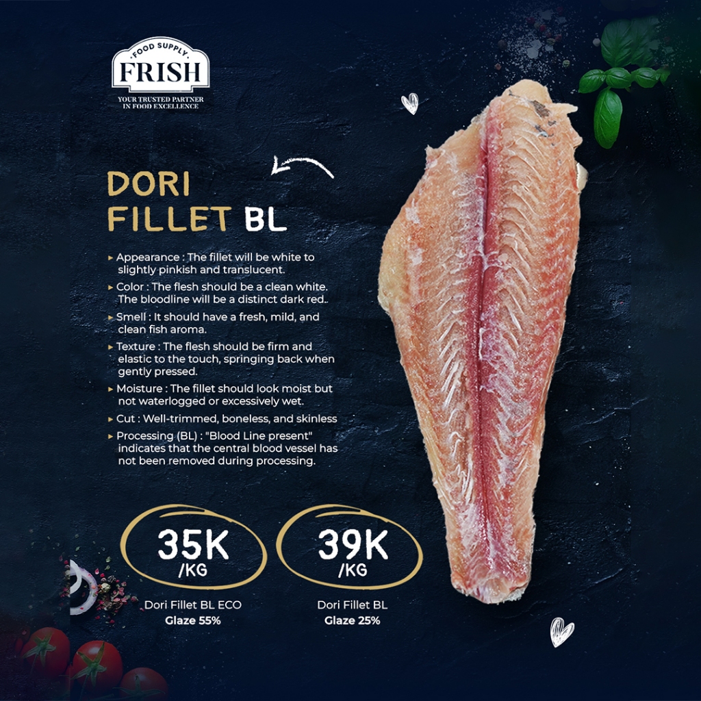 

DORI FILLET (BL) / IKAN PATIN FILLET
