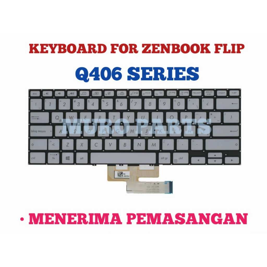 KEYBOARD LAPTOP ASUS ZENBOOK FLIP 14 FLIP14 FLIP-14 ASUS Q406 Q406D Q406DA Q406F Q406FA Q406DA-BR5T6