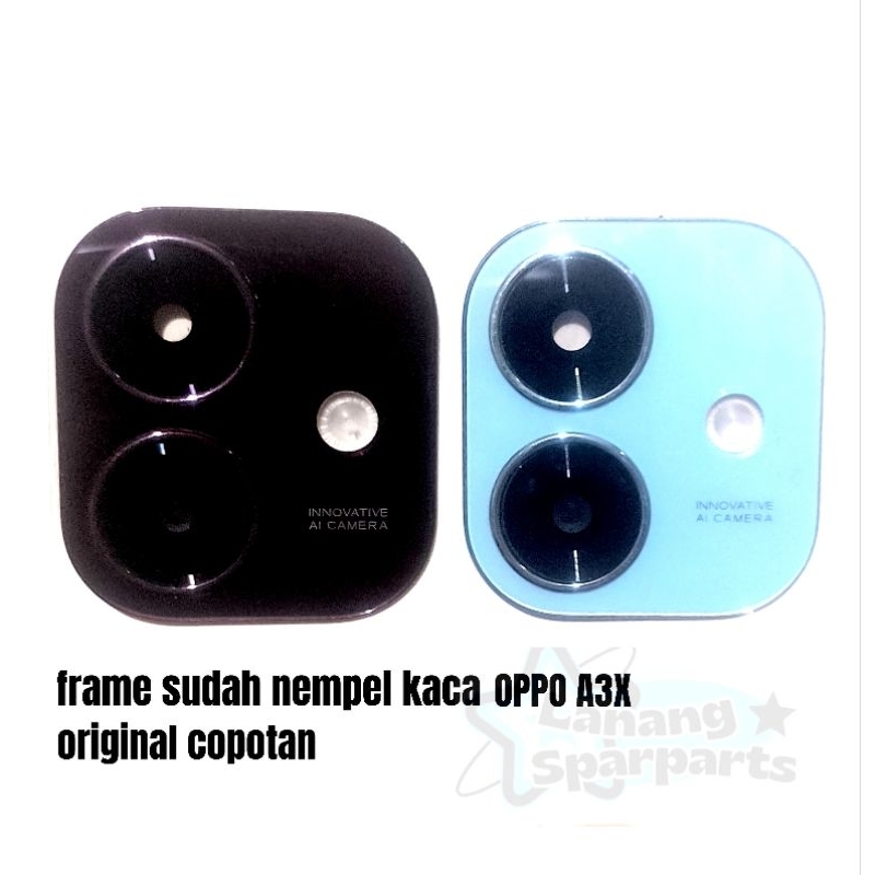 frame + lensa kaca kamera Oppo a3x / frame kaca Oppo a3x