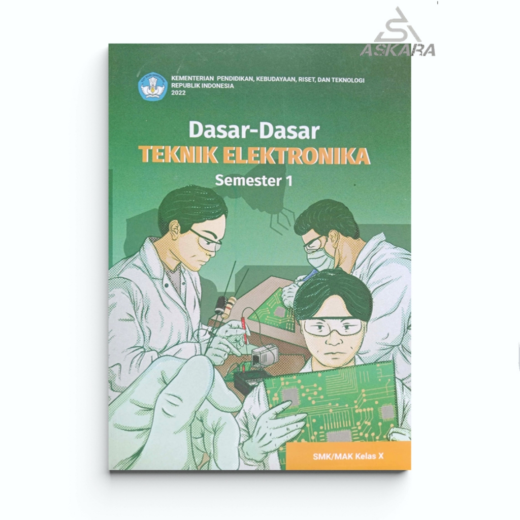 Buku Dasar Teknik Elektronika -  Kelas 10 SMK/MAK - Kurikulum Merdeka