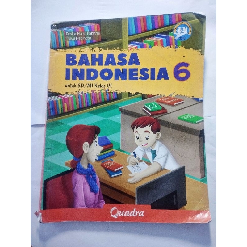Buku Bahasa Indonesia Kelas 6 Quadra Second / Preloved - Kurikulum 2013