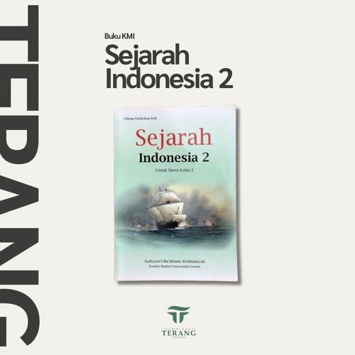 BUKU KMI GONTOR SEJARAH INDONESIA 2 || BUKU PELAJARAN GONTOR