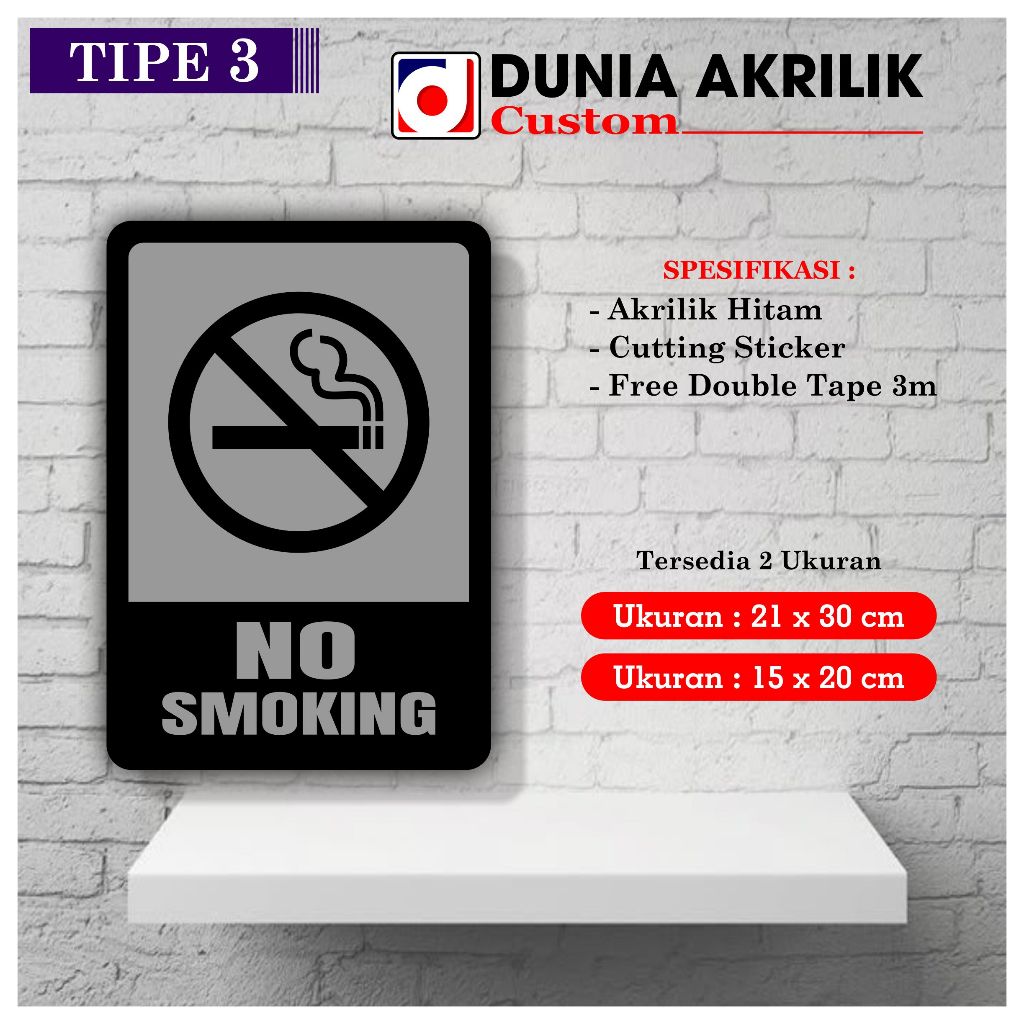 AKRILIK HITAM NO SMOKING TIPE 3 ACRYLIC NO SMOKING CUSTOM AKRILIK