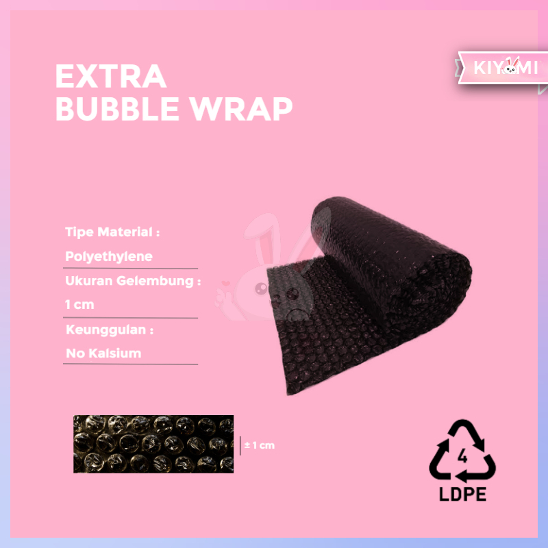 

KIYOMI Extra Bubble Wrap 2 Layer Barang Mudah Patah dan Pecah PKG05